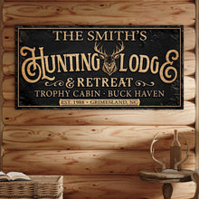 Load image into Gallery viewer, Family Hunting Lodge Retreat Sign