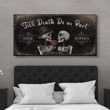 Load image into Gallery viewer, Till Death Do Us Part Skeleton Couple Sign III