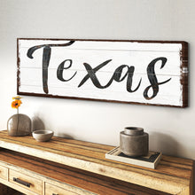 Load image into Gallery viewer, Texas Home Sign III