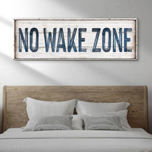 Load image into Gallery viewer, No Wake Zone Sign XVIII