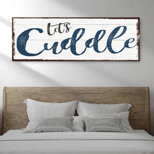Load image into Gallery viewer, Let's Cuddle Sign II