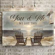 Load image into Gallery viewer, Ranch House Porch Themed We Got This Couple Sign