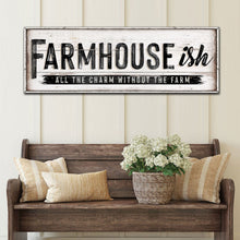 Load image into Gallery viewer, Farmhouse-Ish Sign VI