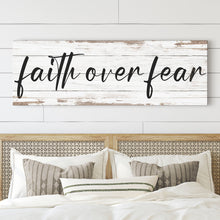Load image into Gallery viewer, Faith Over Fear Faith Sign III