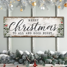 Load image into Gallery viewer, Merry Christmas To All And Goodnight Sign