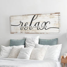 Load image into Gallery viewer, Relax You're on Lake Time Sign II