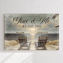 Load image into Gallery viewer, Ranch House Porch Themed We Got This Couple Sign
