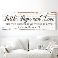 Load image into Gallery viewer, Faith Hope And Love 1 Corinthians 13 Faith Sign III