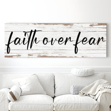 Load image into Gallery viewer, Faith Over Fear Faith Sign III