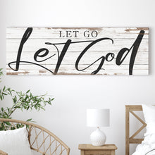 Load image into Gallery viewer, Let Go Let God Faith Sign VII
