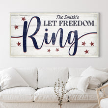 Load image into Gallery viewer, Let Freedom Ring Personalized Sign