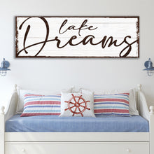 Load image into Gallery viewer, Lake Dreams Sign