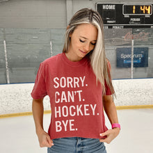 Load image into Gallery viewer, Sorry Can't Hockey Bye