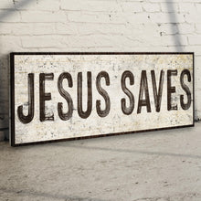 Load image into Gallery viewer, Jesus Saves Sign lll