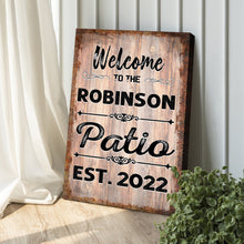 Load image into Gallery viewer, Welcome To The Patio Sign IV