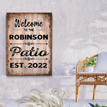 Load image into Gallery viewer, Welcome To The Patio Sign IV