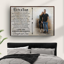 Load image into Gallery viewer, We're A Team Couple Sign V
