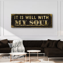 Load image into Gallery viewer, It Is Well With My Soul Sign II
