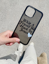 Load image into Gallery viewer, What a Friend in Jesus Phone Case